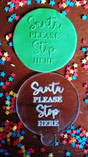 Cute Reindeer , Santa  &/or Stop Here Debosser & Cookie Cutter