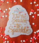 Tis the Season to Sparkle Debosser & Cookie Cutter