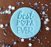 Best Papa Ever Embosser