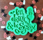 Eat, Drink & Be Scary Cookie Cutter