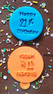 Happy 21st Birthday Embosser