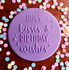 Hugs Kisses & Birthday Wishes Debosser