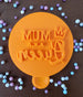 Mum A.K.A Queen Embosser
