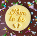 Mum To Be Embosser