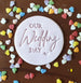 Our Wedding Day Embosser