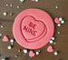 Be Mine Embosser